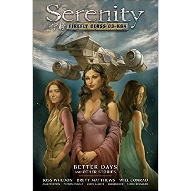 Serenity: Better Days and Other Stories. Volume 2 (HC)