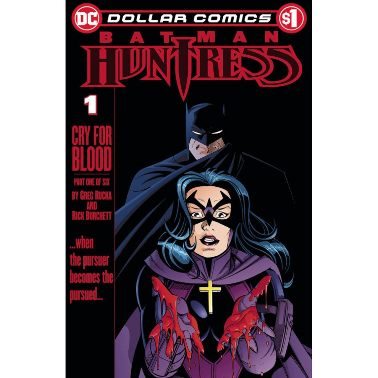 Batman Huntress Cry for Blood #1 Dollar Comics
