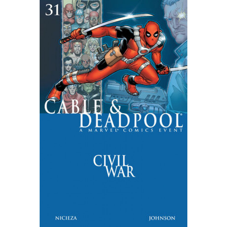 Cable & Deadpool Civil War #31