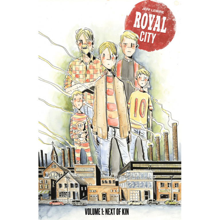 Royal City vol 1 Next of Kin